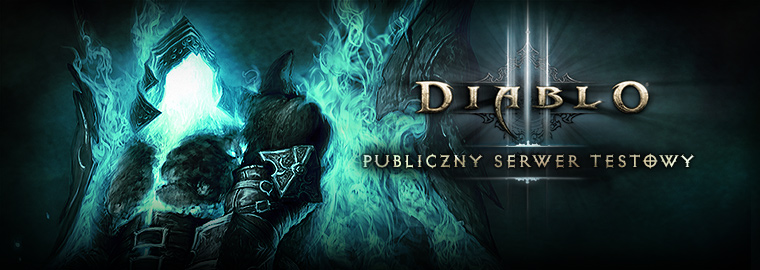 Publiczny Serwer Testowy PST Diablo 3 Reaper of Souls